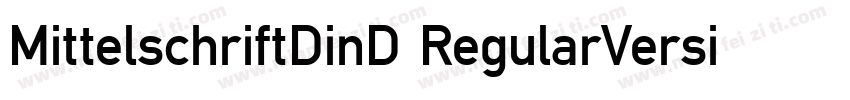 MittelschriftDinD RegularVersion字体转换